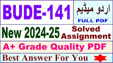 BUDE 141 solved assignment 2024-25 in Urdu || bude 141 solved assignment 2025 || bude141 2024-25