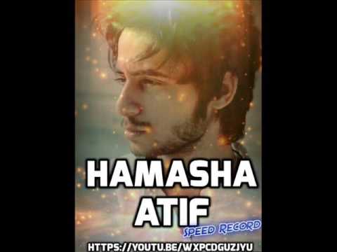 Hamasha (Full Audio) | ATIF ATI | Latest Romentic Song 2017 | Speed Records