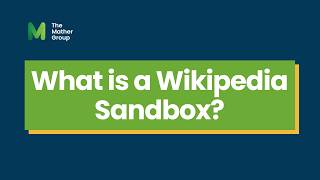 What is a Wikipedia Sandbox