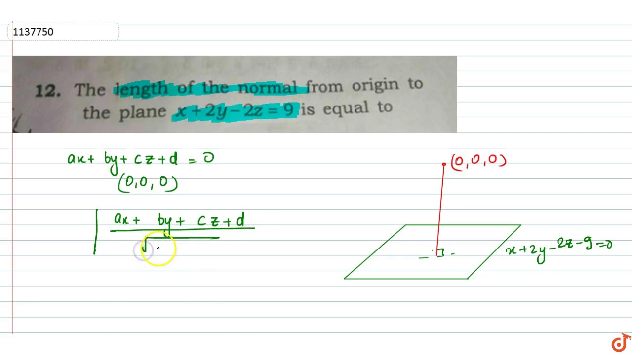 The Length Of The Normal From Origin To The Plane x 2y 2z 9 Is the-length-of-the-normal-from-origin-to-the-plane-x-2y-2z-9-is
