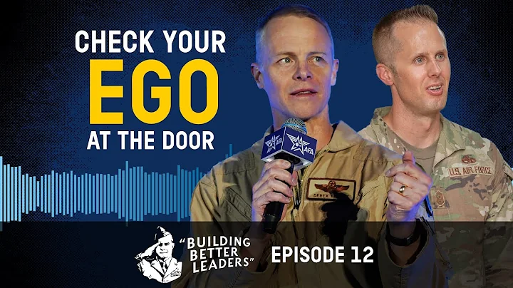 Ep. 12 – Stabilizing Leadership (feat. Lt. Gen. Derek France & CMSgt. Joshua Wiener)