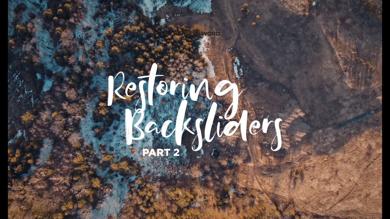 Restoring Backsliders Part 2 - Carmelo Caparros christian church of scotland