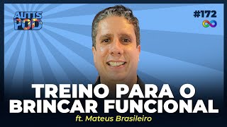 COMO BRINCAR COM MEU FILHO? (CONSTRUINDO BRINCAR FUNCIONAL) | AutisPod Especial NEXO #172