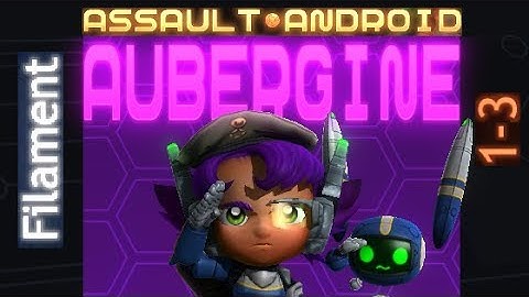 Assault Android Cactus: Aubergine vs. Filament S+