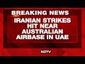 Iran Attacks UAE | Iranian Strike Hits Al Minhad Airbase, Australian Facilities Damaged