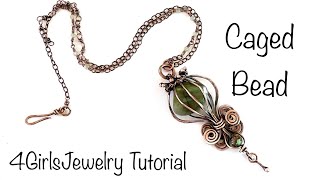 How to Make Jewelry: Caged Bead