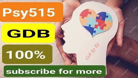 Psy515 | GDB solution 2023 | Cut to Fit