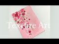 Aesthetic Texture Art ✨🌷Texture paste making tutorial