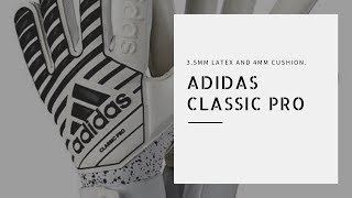 adidas classic pro goalkeeper gloves review