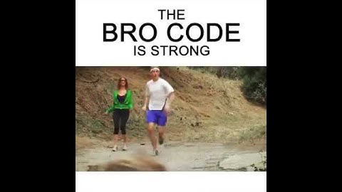 The bro code is strong