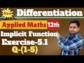 Differentiation, Ex-5.1(1-5), Implicit Function | Applied Maths-12th @sushantclasses6634