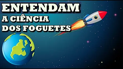 Por que o foguete sobe?