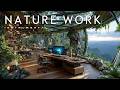 Deep work music | focus music for work | nature office ambiance ~ productivity sounds flow