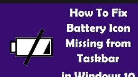 Battery Icon is Missing from the Taskbar in Windows-10- simple fix