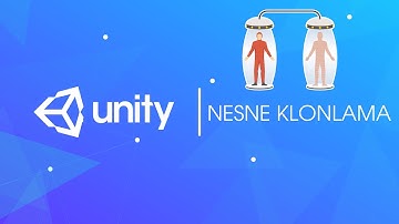 20. Unity 3D - Nesne Klonlama