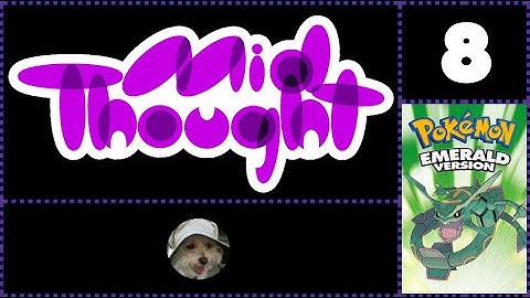 Moemon: Emerald Randomizer Nuzlocke Pt. 8 - Mid Thought Gaming