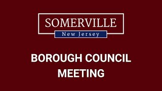 Somerville, NJ - Borough Council Meeting - November 2, 2026