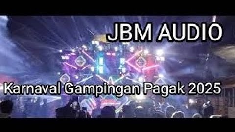 JBM AUDIO 26 Sub  Full Fuso ‼️Karnaval Gampingan Pagak Malang 2025‼️