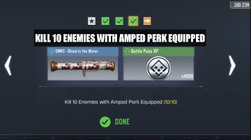 KILL 10 ENEMIES WITH AMPED PERK EQUIPPED FULLY LOADED CALL OF DUTY MOBILE COD MOBILE CODM