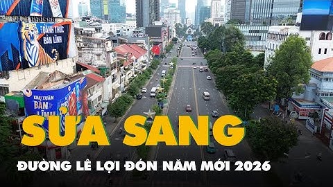 Flycam toàn cảnh đường Lê Lợi sẽ được sửa sang để đón năm mới 2026