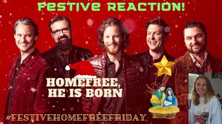 FESTIVE REACTION! HomeFree, He Is Born AUDIO 🎄🌟🙌🏻 #FestiveHomeFreeFriday #FestiveReactions