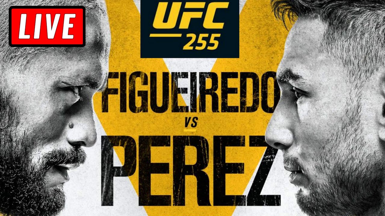 🔴 UFC 255 Live Stream - FIGUEIREDO vs PEREZ + SHEVCHENKO vs MAIA Reaction Watch Along