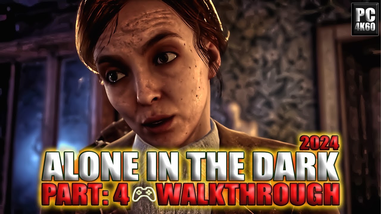 Alone in the Dark 2024 | Part: 4 - Walkthrough | PC [4K60] - YouTube
