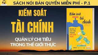 Sách nói KIỂM SOÁT TÀI CHÍNH - Quản lý chi tiêu trong Thế giới thực I Erica Alini