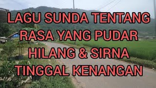 LAGU SUNDA TENTANG | RASA YANG PUDAR, HILANG & LENYAP | DETTY KURNIA.