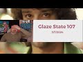 Glaze state 107  yasssss dsp dishes on rooster teeth backpedals on thoughts on mike clum doc
