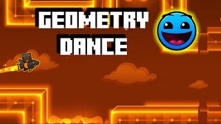 Geometry Dash- Geometry Dance (By Dudex)