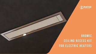 Bromics Low Clearance Recess Kit