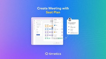 How to Create a Meeting with a Visual Seat Plan with Timetics | Tutorial