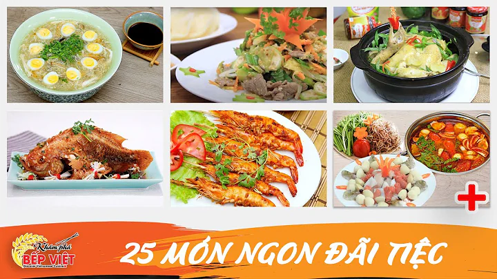 Top 18 các món ăn đãi tiệc