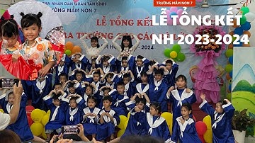 Lễ Tổng Kết Trường Mầm Non 7 Năm Học 2023 - 2024 @Huyvlog88
