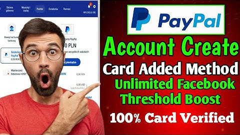 How To Create PayPal Account With Add Any Card ! PayPal Threshold Method 2025 ! PayPal Create Method