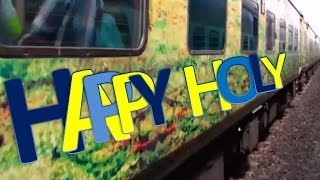 Colourful HOLI - Indian Railways Style...