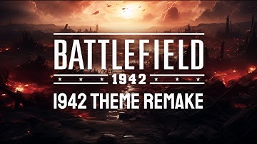Battlefield 1942 Theme Remake