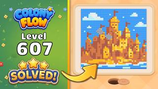 Colony Flow! - Level 607 Walkthrough 🧩 | Solution & Gameplay (ABI GAMES) 🐜