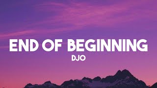 Djo- End Of Beginning (Full Lyrics Video)