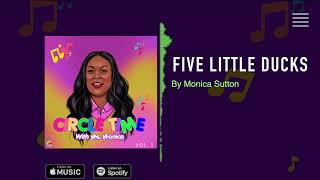 Circle Time  with Ms. Monica Album - Five Little Ducks Song - Children's Music - Songs for Kids