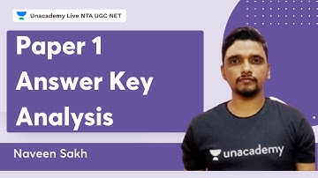 Paper 1 Answer Key Analysis | NTA UGC NET  | Naveen Sakh | Unacademy NTA UGC NET