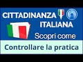 CITTADINANZA ITALIANA: Come controllare la pratica?