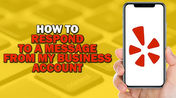 How To Respond To A Message from my Business Account in Yelp (Easiest Way)