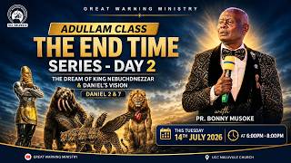 THE END TIMES || PR.BONNY MUSOKE || ADULLAM CLASS  14.07.2026@UCC NALUVULE