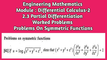 Problems On Symmetric Functions | If u=log√(x²+y²+z²) ST (x²+y²+z²)((∂²u/∂x²)+(∂²u/∂y²)+(∂²u/∂z²))=1