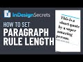 InDesign: How to Set a Specific Paragraph Rule Length (Video Tutorial)