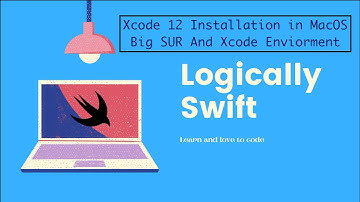 Xcode 12 install in macOS BigSUR full installation and Environment
