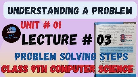 Understanding a problem in english/urdu/hindi | Problem solving steps | 9th computer chapter 1