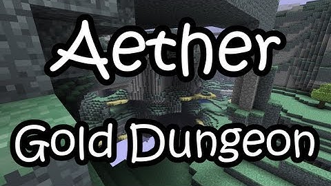 Aether Gold Dungeon Tutorial (HD)